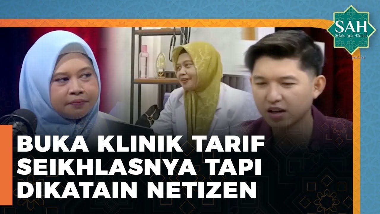 Dokter Rafika Buka Klinik Bayar Seikhlasnya Tapi Malah Dikatain Netizen | Ustadz Dennis Lim