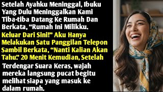 SETELAH AYAH MENINGGAL IBU MEREBUT RUMAHKU, HANYA 20 MENIT IBUKU SYOK MELIHAT...