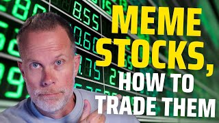 How to Trade MEME Stocks!