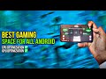 Best Gaming space fir all android phones 🥶🥵