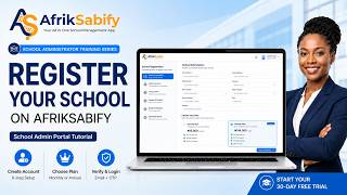 How to Register Your School and Start a Free Trial on AfrikSabify