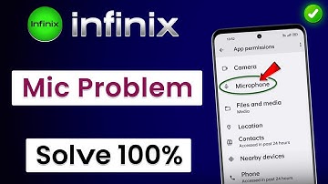 Infinix Mobile Ka Mic Kaise Thik Kare | Infinix Mobile Mic Not Working | Infinix Mobile Mic Problem