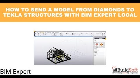 How to send a model from Diamonds to Tekla Structures with BIM Expert local