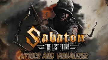 The Last Stand Full Album - Sabaton [ Lyrics & Visualizer ]