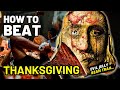 How to Beat JOHN CARVER in THANKSGIVING