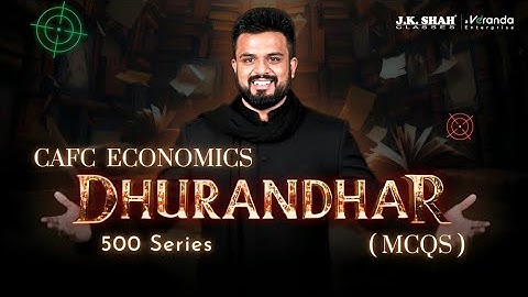 CA Foundation Economics | Dhurandhar 500 MCQs Series | Prof. Shyam Soni