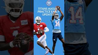 #Titans EARLY PRACTICES Breakdown