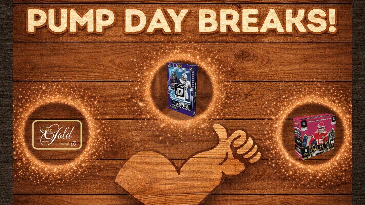 Pump Day Breaks!!! - Select Football, Chasing Gold, Pristine Baseball & More! - 02/25/2026