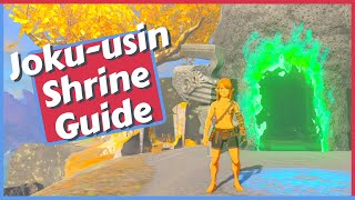 Joku-usin Shrine Guide + Chests in Zelda Tears of the Kingdom
