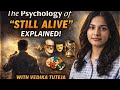 @SamayRainaOfficial ’s “Still Alive” Explained Through Psychology | English