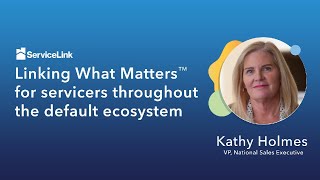 ServiceLink is Linking What Matters™ with default experience and expertise