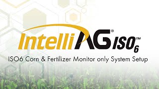 DICKEY-john  - ISO6 Corn & Fertilizer Monitor only System Setup