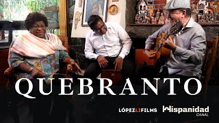 6. QUEBRANTO | Con Rosa Guzmán, Willy Terry y Joel Peredo