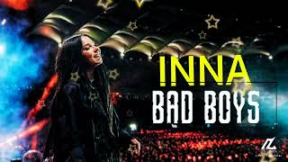 INNA - Bad Boys |HS Lyrics Resimi