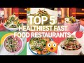 Top 5 Healthy Fast Food Spots in the US 🍔