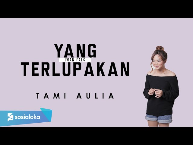 TAMI AULIA - YANG TERLUPAKAN (OFFICIAL MUSIC VIDEO) class=