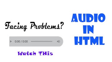 Audio in HTML - How to Insert audio without facing any Problems