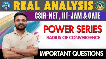 Radius of convergence important questions | CSIR NET REAL ANALYSIS | CSIR NET PYQ