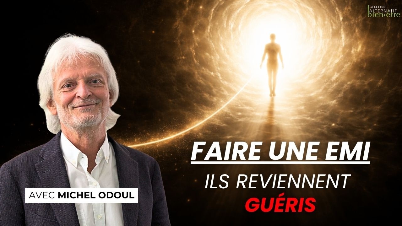 EMI : ces personnes reviennent… guéries ? (Michel Odoul)