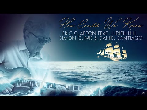 How Could We Know - feat. Judith Hill, Simon Climie & Daniel Santiago