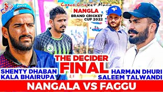Faggu(Harman Dhuri & Saleem Talwandi) Vs Nangala(Shenty Dhaban & Kala Bhairupa) Cosco Cricket Mania