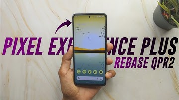 Pixel Experience Plus Edition March Update For POCO X3 Pro ⚡ Rebased to QPR2 ⚡ Performance 😱