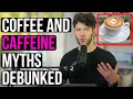 Coffee  caffeine  delaying coffee intake  other myths debunked