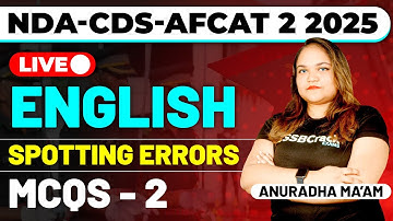 NDA-CDS-AFCAT 2 2025 Exam English Live - Spotting Errors - MCQ Class 2
