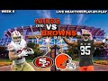 San francisco 49ers vs cleveland browns live reactionplay by play