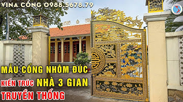 Mẫu cổng nhôm đúc cho kiến trúc nhà 3 gian siêu đẹp, sang trọng | Vina Cổng