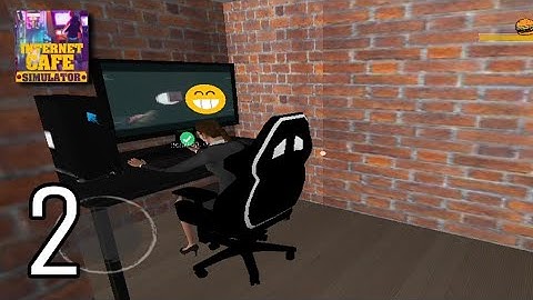 Internet Cafe Simulator | Gameplay Walkthrough (Part 2) [iOS,Android]