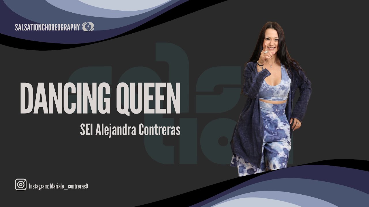 DANCING QUEEN- SALSATION®️ Choreography by SEI Alejandra Contreras