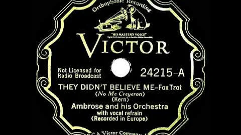 1931 Ambrose - They Didnt Believe Me (Sam Browne &...