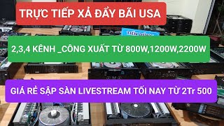 🔴 TRỰC TIẾP XẢ ĐẨY BÃI USA 2,3,4 KÊNH GIÁ TỪ 2Tr500 CHO KHUNG GIỜ LiveStream Tối NAY | 0905541986