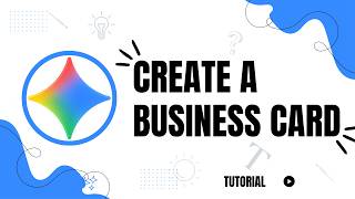 How to Create a Business Card with Gemini AI