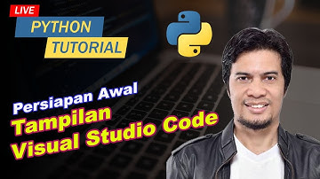 🔴 Tampilan Visual Studio Code untuk coding python  | Pythonesia