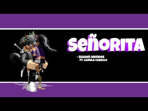 Roblox Song Id For Senorita Roblox