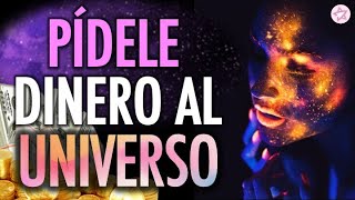 ¿Cómo Pedir Dinero Al Universo? Escucha Este Audio Y Aprende A Manifestar LA ABUNDANCIA En Tu Vida