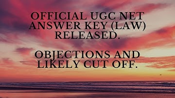 CBSE UGC NET 2018 LAW - OFFICIAL KEY - OBJECTIONS - CUT OFF