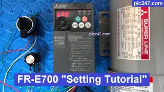 Mitsubishi FR E700 'Setup Tutorial'