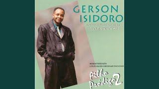 Video thumbnail of "Gerson Isidoro - Filho Pródigo 1"