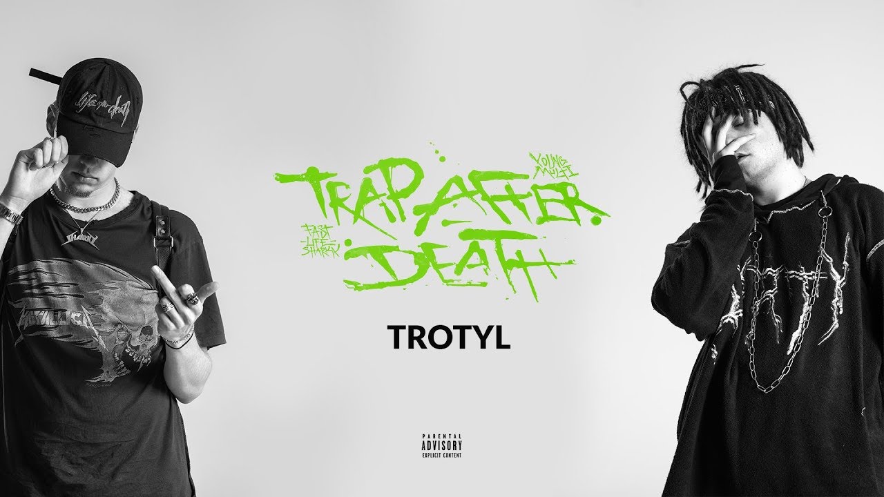  YOUNG MULTI & FAST LIFE SHARKY - TROTYL