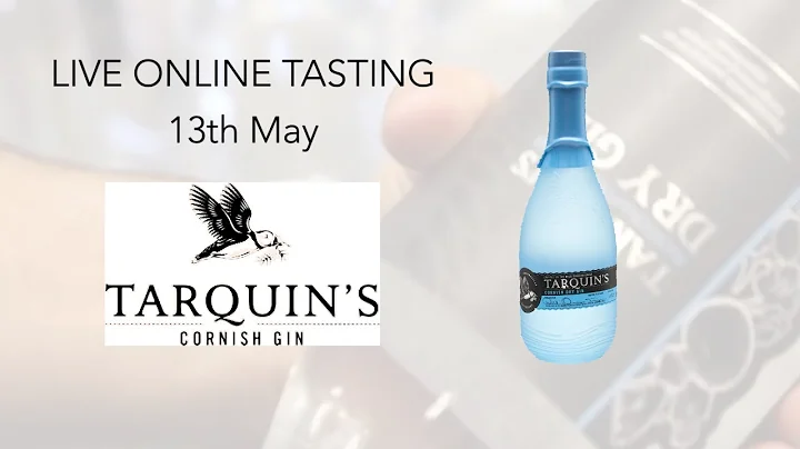 Full Playback of Tarquin's Gin Virtual Tasting