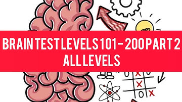 BRAIN TEST LEVELS 101 - 200 PART 2 ALL LEVELS