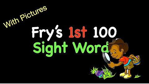 Fry's 1st 100 Sight Words With PICTURES