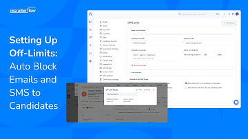 How to Set Up Off-Limits in Recruiterflow: Protect Strategic Partners & Avoid Poaching Candidates