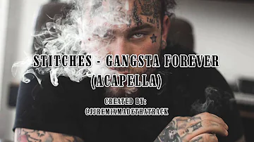 [FREE+DL] Stitches - Gangsta Forever (Acapella) Vocals Only {By: @JJREMiXMADETHATRACK}
