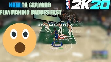*NEW* NBA 2K20 FASTEST PLAYMAKING BADGE METHOD | GET ALL YOUR BADGES IN A DAY