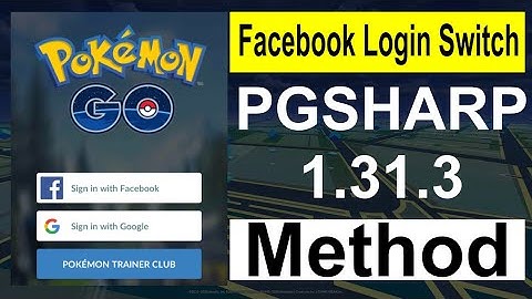 PGSharp 1.31.3 Facebook Login Switch | Pokemon GO Spoofing 2021