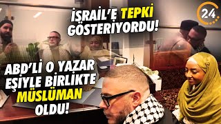 İsraile Gösterdiği Tepkiyle Tanınıyordu O Abdli Yazar Eşiyle Birlikte Müslüman Oldu